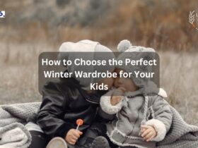 How to Choose the Perfect Winter Wardrobe for Your Kids